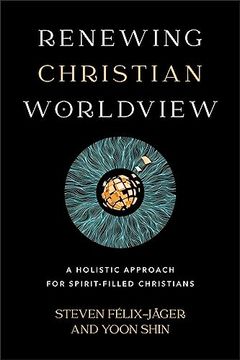 portada Renewing Christian Worldview 