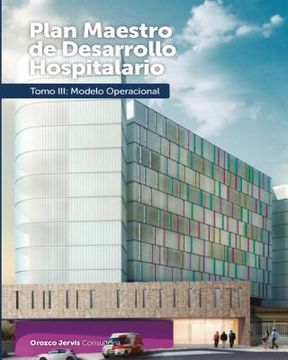 portada Modelo Operacional para la Ampliacion de un Hospital Pediatrico: Hospital Infantil Napoleon Franco Pareja
