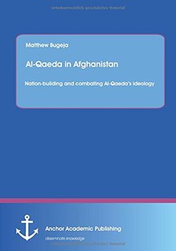 portada Al-Qaeda in Afghanistan: Nation-Building and Combating Al-Qaeda's Ideology