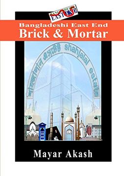 portada Bangladeshi East end Brick & Mortar (en Inglés)