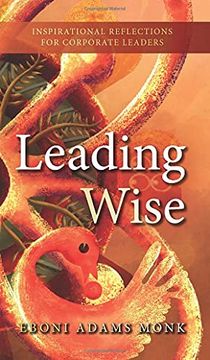 portada Leading Wise: Inspirational Reflections for Corporate Leaders 