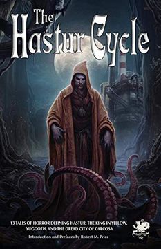 portada The Hastur Cycle: 13 Tales of Horror Defining Hastur, the King in Yellow, Yuggoth, and the Dread City of Carcosa (Call of Cthulhu Fiction) 
