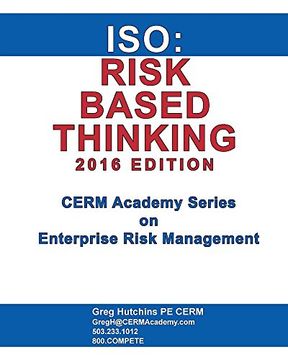 portada ISO: Risk Based Thinking 2016 Edition (CERM Academy Series on Enterprise Risk Management) (en Inglés)
