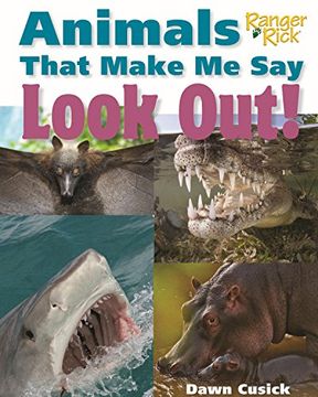 portada Animals That Make me say Look Out! (National Wildlife Federation) (in English)