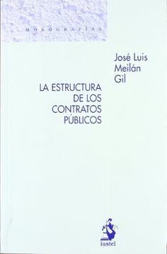 portada La Estructura de los Contratos Públicos: Norma, Acto y Contrato
