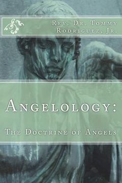 portada Angelology: The Doctrine of Angels (en Inglés)