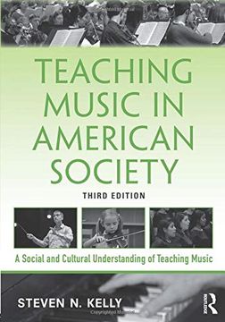 portada Teaching Music in American Society: A Social and Cultural Understanding of Teaching Music (en Inglés)