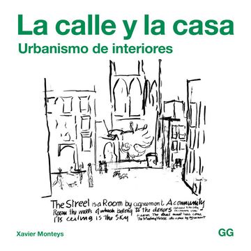 portada La Calle y la Casa: Urbanismo de Interiores