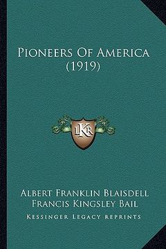 portada pioneers of america (1919) (in English)