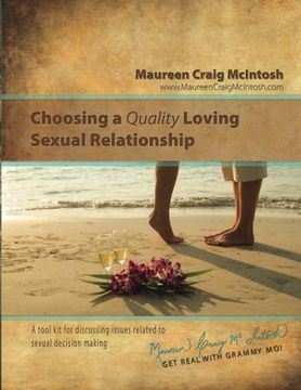 portada Choosing A Quality Loving Sexual Relationship: A Manual For Teachers, Counselors, & Parents