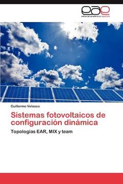portada sistemas fotovoltaicos de configuraci n din mica (in Spanish)