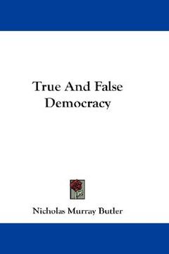 portada true and false democracy (in English)