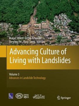 portada Advancing Culture of Living with Landslides: Volume 3 Advances in Landslide Technology (en Inglés)