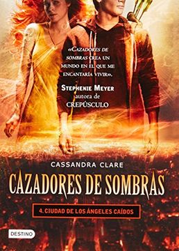 portada Cazadores de Sombras, 4. Ciudad de los Angeles Caidos (Cazadores de Sombras (in Spanish)