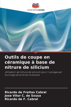 portada Outils de coupe en céramique à base de nitrure de silicium (in French)