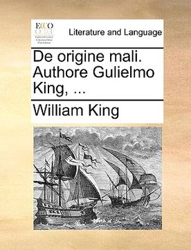 portada de Origine Mali. Authore Gulielmo King, ... (in Latin)