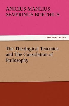 portada the theological tractates and the consolation of philosophy