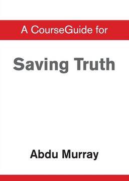portada CourseGuide for Saving Truth (en Inglés)