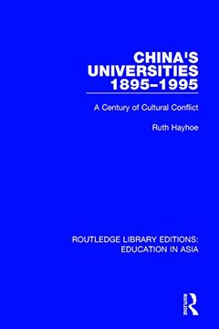portada China's Universities, 1895-1995: A Century of Cultural Conflict (in English)