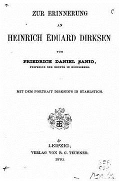 portada Zur Erinnerung an Heinrich Eduard Dirksen (en Alemán)