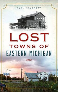 portada Lost Towns of Eastern Michigan (en Inglés)