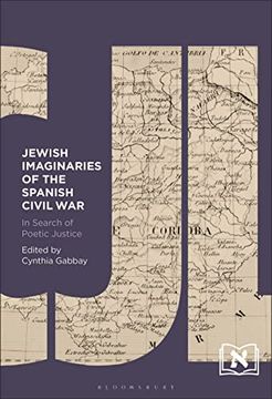 portada Jewish Imaginaries of the Spanish Civil War: In Search of Poetic Justice (Comparative Jewish Literatures) (in English)