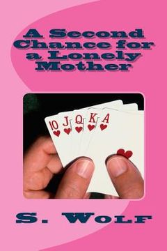 portada A Second Chance for a Lonely Mother (en Inglés)