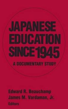 portada japanese education since 1945: a documentary study