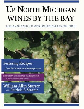 portada Up North Michigan Wines by the Bay: Leelanau and Old Mission Peninsulas Explored