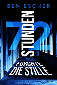 portada 72 Stunden - Fürchte die Stille: Thriller (en Alemán)