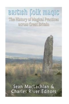 portada British Folk Magic: The History of Magical Practices across Great Britain (en Inglés)