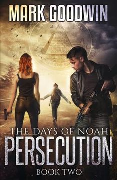 portada The Days of Noah: Book Two: Persecution (in English)