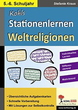 portada Kohls Stationenlernen Weltreligionen: Individuelles Lerntempo - Differenzierender Einsatz. Mit Lösungen (in German)