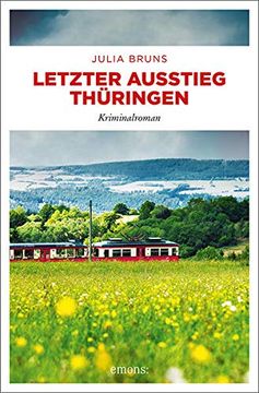portada Letzter Ausstieg Thüringen: Kriminalroman (Kommissar Bernsen und Kohlschuetter) (en Alemán)