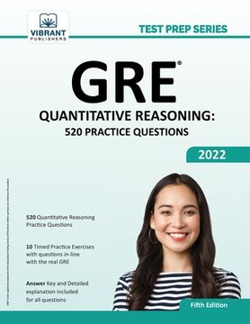 portada GRE Quantitative Reasoning: 520 Practice Questions (en Inglés)