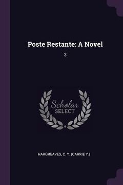 portada Poste Restante: A Novel: 3 (en Inglés)