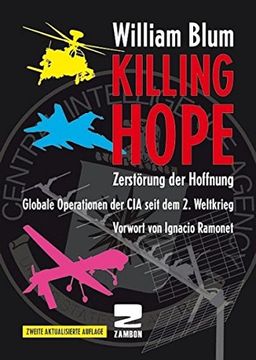 portada Zerstörung der Hoffnung: Bewaffnete Interventionen (CIA) der USA seit dem 2. Weltkrieg (en Alemán)
