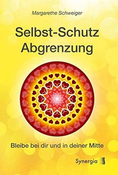 portada Selbstschutz Abgrenzung: Bleibe bei dir und in Deiner Mitte (en Alemán)