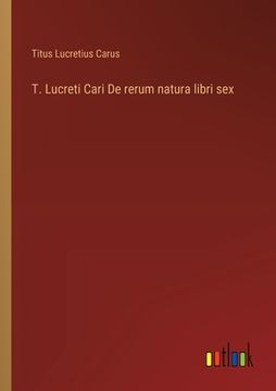 portada T. Lucreti Cari De rerum natura libri sex (in German)