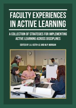 portada Faculty Experiences in Active Learning: A Collection of Strategies for Implementing Active Learning Across Disciplines