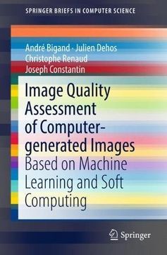 portada Image Quality Assessment of Computer-Generated Images: Based on Machine Learning and Soft Computing (Springerbriefs in Computer Science) (en Inglés)