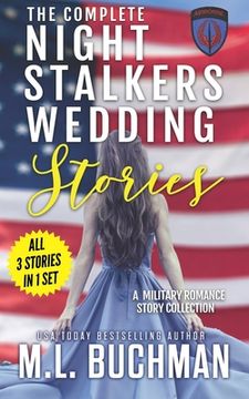 portada The Complete Night Stalkers Wedding Stories: a military romance story collection (en Inglés)