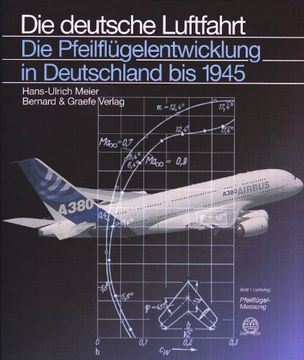 portada Die Pfeilflügelentwicklung in Deutschland bis 1945 (en Alemán)