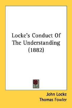 portada locke's conduct of the understanding (1882) (in English)