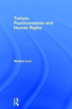 portada Torture, Psychoanalysis and Human Rights (in English)