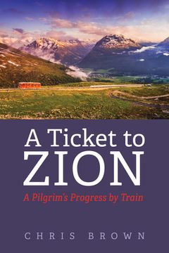 portada A Ticket to Zion (en Inglés)