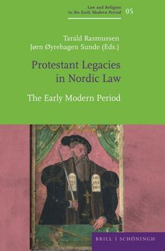 portada Protestant Legacies in Nordic Law: The Early Modern Period (en Inglés)