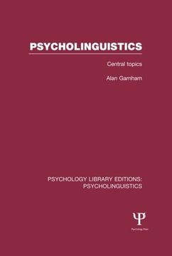 portada Psycholinguistics (Ple: Psycholinguistics): Central Topics (en Inglés)