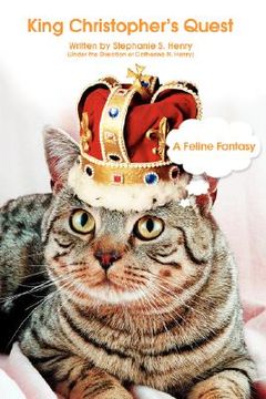 portada king christopher's quest: a feline fantasy (in English)