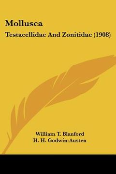 portada mollusca: testacellidae and zonitidae (1908) (en Inglés)